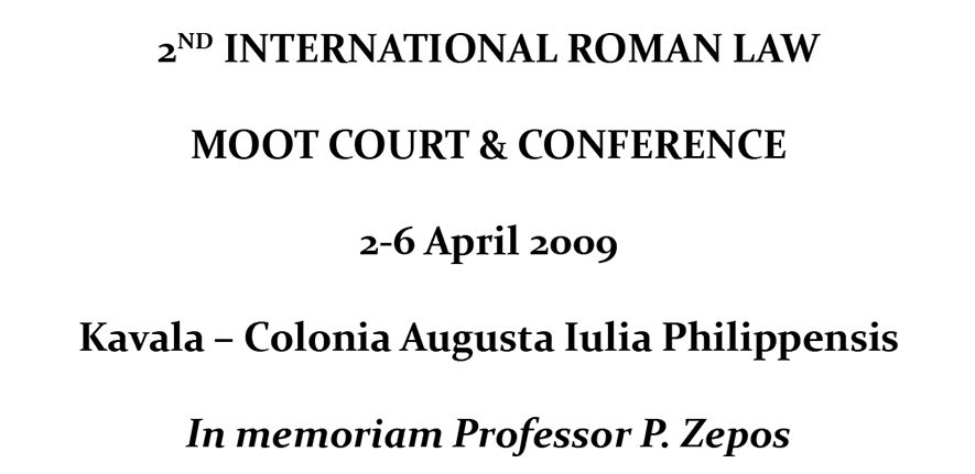2nd Internation Roman Law Moot Court and Conference